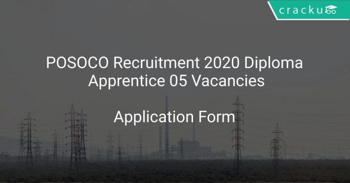 POSOCO Recruitment 2020 Diploma Apprentice 05 Vacancies