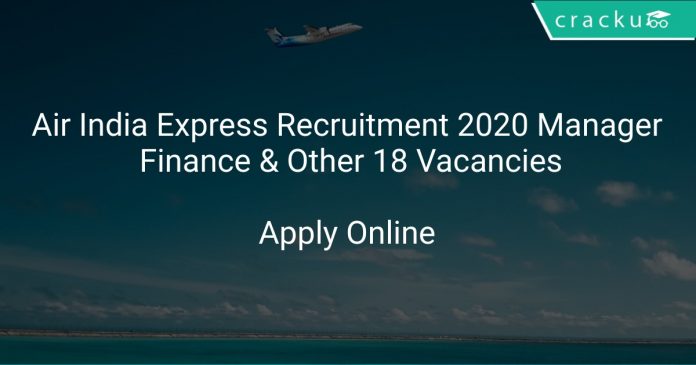 Air India Express Recruitment 2020 Manager Finance & Other 18 Vacancies