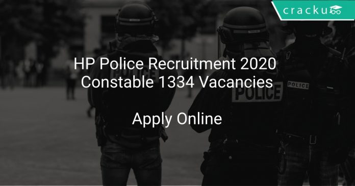 HP Police Recruitment 2020 Constable 1334 Vacancies