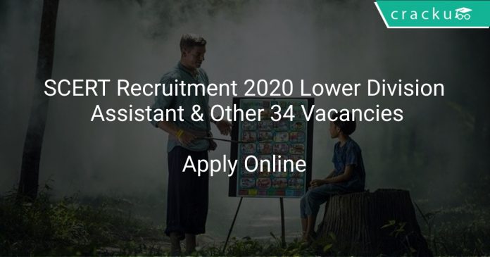 SCERT Recruitment 2020 Lower Division Assistant & Other 34 Vacancies