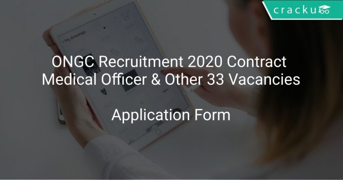 ONGC Recruitment 2020 Contract Medical Officer & Other 33 Vacancies