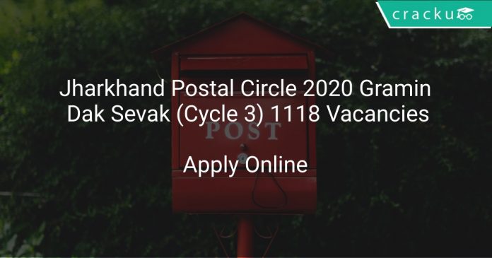 Jharkhand Postal Circle 2020 Gramin Dak Sevak (Cycle 3) 1118 Vacancies