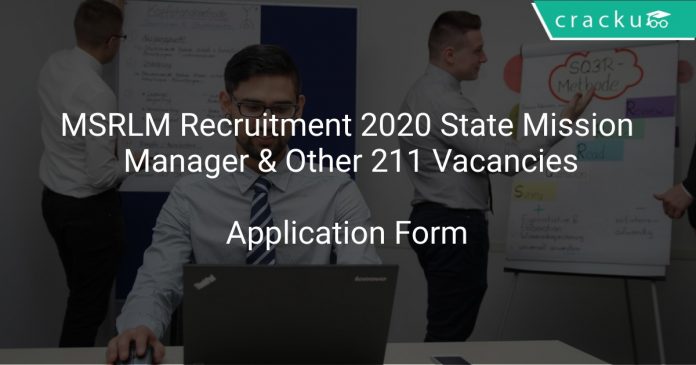 MSRLM Recruitment 2020 State Mission Manager & Other 211 Vacancies