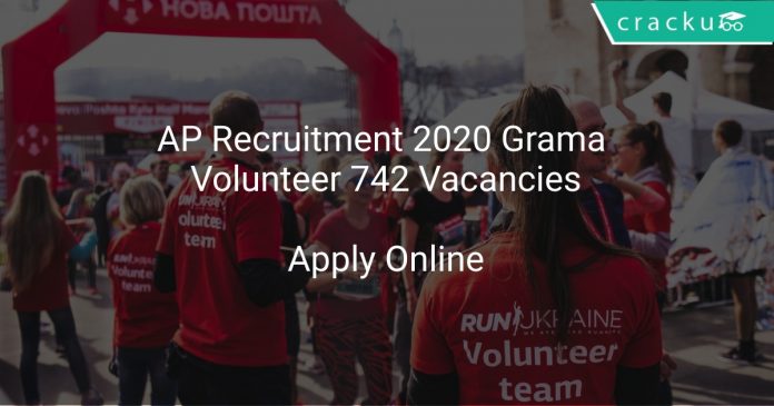 AP Recruitment 2020 Grama Volunteer 742 Vacancies