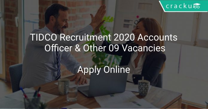 TIDCO Recruitment 2020 Accounts Officer & Other 09 Vacancies