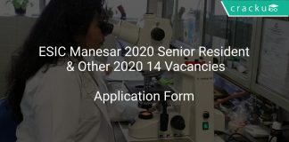 ESIC Manesar 2020 Senior Resident & Other 2020 14 Vacancies