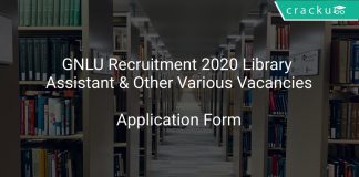 GNLU Recruitment 2020 Library Assistant & Other Various Vacancies