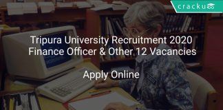 Tripura University Recruitment 2020 Finance Officer & Other 12 Vacancies