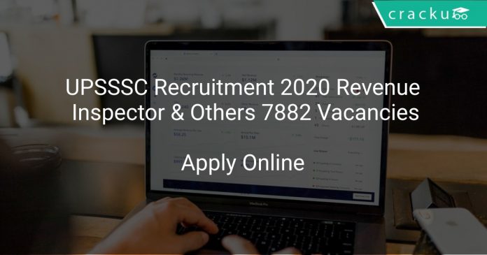 UPSSSC Recruitment 2020 Revenue Inspector & Others 7882 Vacancies