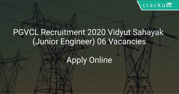 PGVCL Recruitment 2020 Vidyut Sahayak (Junior Engineer) 06 Vacancies