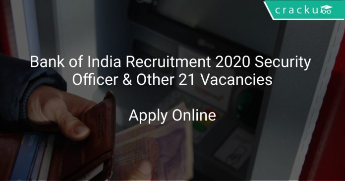 Bank of India Recruitment 2020 Security Officer & Other 21 Vacancies