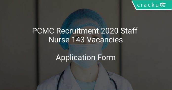 PCMC Recruitment 2020 Staff Nurse 143 Vacancies