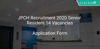 JPCH Recruitment 2020 Senior Resident 14 Vacancies