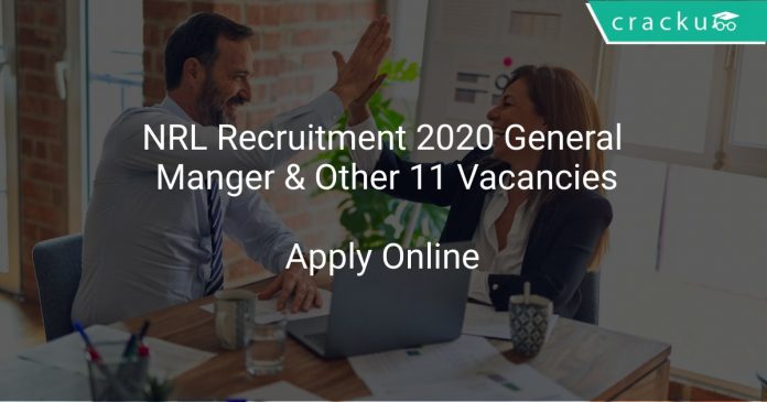 NRL Recruitment 2020 General Manger & Other 11 Vacancies