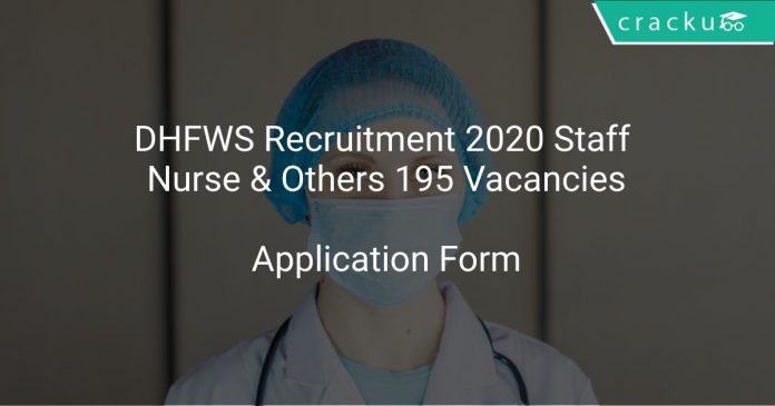 DHFWS Recruitment 2020 Staff Nurse & Others 195 Vacancies