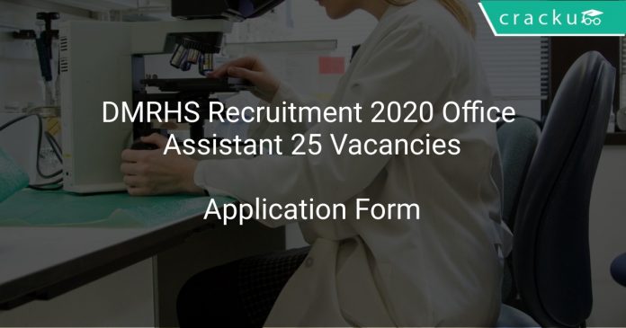 DMRHS Recruitment 2020 Office Assistant 25 Vacancies