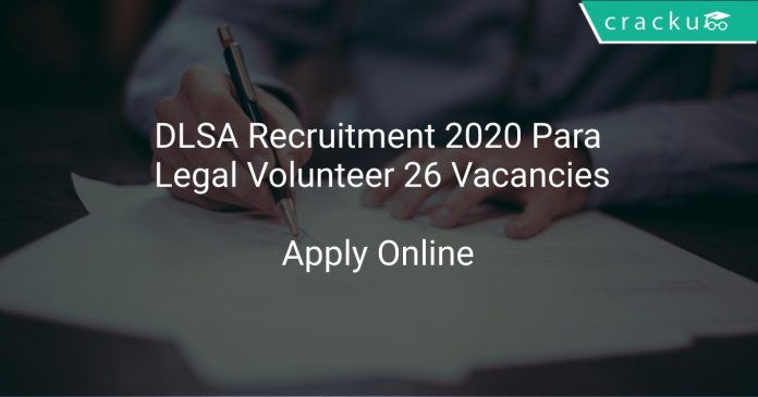 DLSA Recruitment 2020 Para Legal Volunteer 26 Vacancies