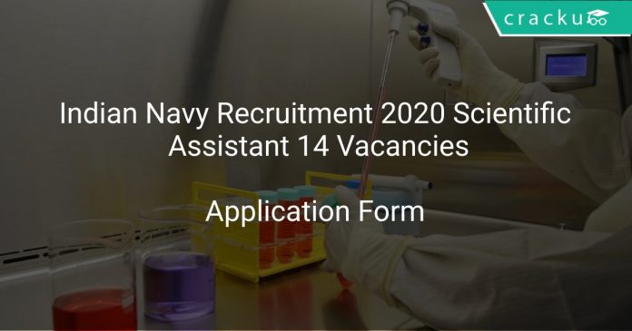 Indian Navy Recruitment 2020 Scientific Assistant 14 Vacancies