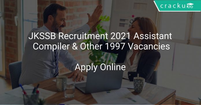 JKSSB Recruitment 2021 Assistant Compiler & Other 1997 Vacancies