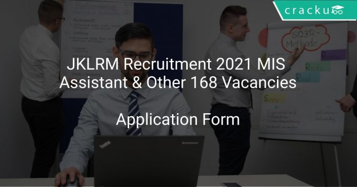 JKLRM Recruitment 2021 MIS Assistant & Other 168 Vacancies