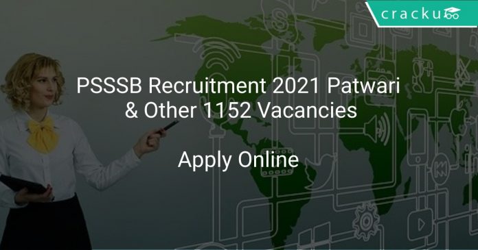PSSSB Recruitment 2021 Patwari & Other 1152 Vacancies