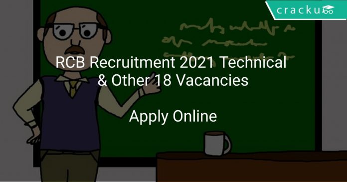 RCB Recruitment 2021 Technical & Other 18 Vacancies