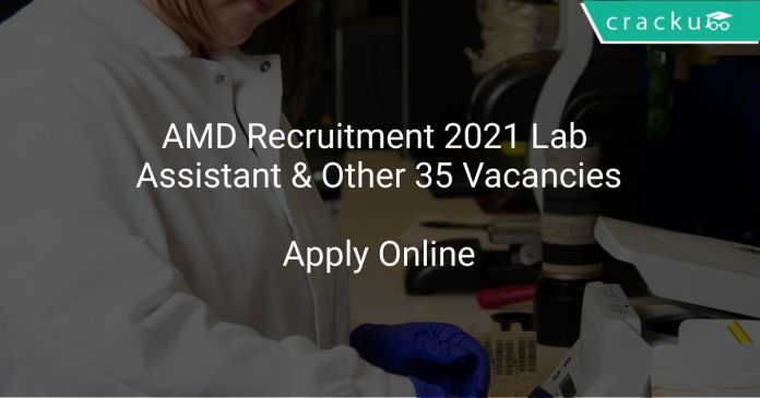 AMD Recruitment 2021 Lab Assistant & Other 35 Vacancies