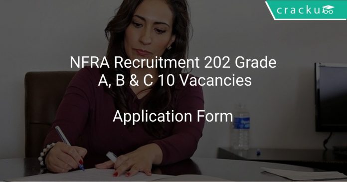 NFRA Recruitment 2021 Grade A, B & C 10 Vacancies