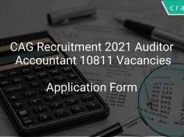 CAG Recruitment 2021 Auditor, Accountant 10811 Vacancies