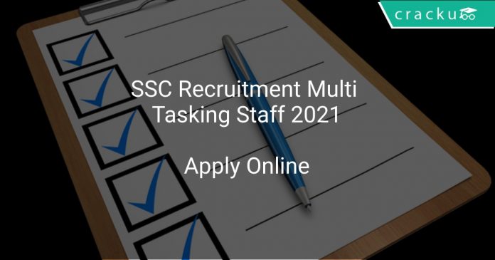 SSC Recruitment Multi Tasking Staff 2021
