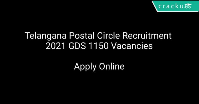 Telangana Postal Circle Recruitment 2021 GDS 1150 Vacancies