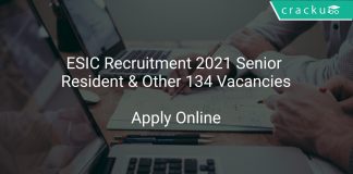 ESIC Recruitment 2021 Senior Resident & Other 134 Vacancies