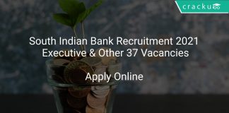 South Indian Bank Recruitment 2021 Executive & Other 37 Vacancies