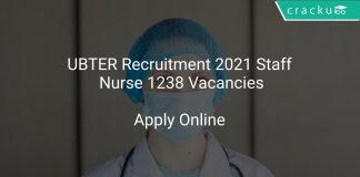 UBTER Recruitment 2021 Staff Nurse 1238 Vacancies