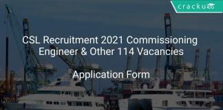 Cochin Shipyard Recruitment 2021 Commissioning Engineer & Other 114 Vacancies
