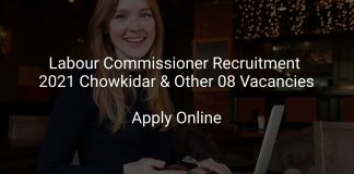 Labour Commissioner Recruitment 2021 Chowkidar & Other 08 Vacancies