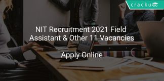 NIT Recruitment 2021 Field Assistant & Other 11 Vacancies