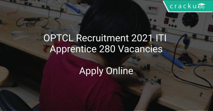 OPTCL Recruitment 2021 ITI Apprentice 280 Vacancies