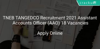 TNEB TANGEDCO Recruitment 2021 Assistant Accounts Officer (AAO) 18 Vacancies