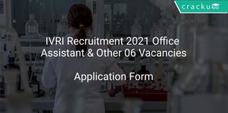 IVRI Recruitment 2021 Office Assistant & Other 06 Vacancies