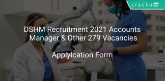 DSHM Recruitment 2021 Accounts Manager & Other 279 Vacancies