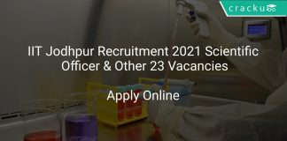 IIT Jodhpur Recruitment 2021 Scientific Officer & Other 23 Vacancies