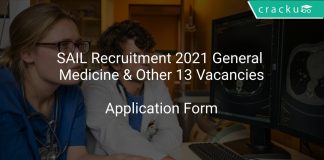 SAIL Recruitment 2021 General Medicine & Other 13 Vacancies