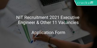 NIT Recruitment 2021 Executive Engineer & Other 11 Vacancies