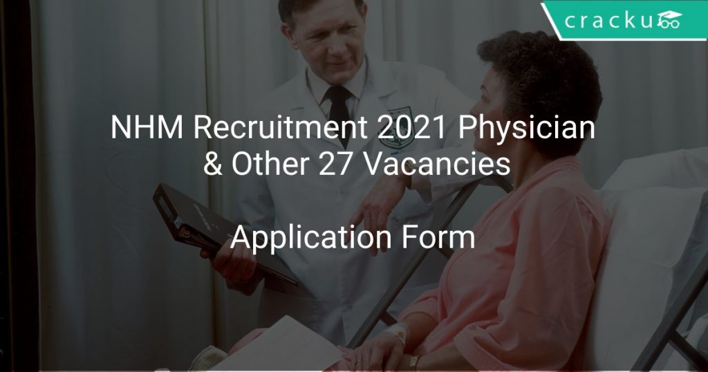 Nhm Recruitment Physician Other Vacancies Latest Govt Jobs Government Job