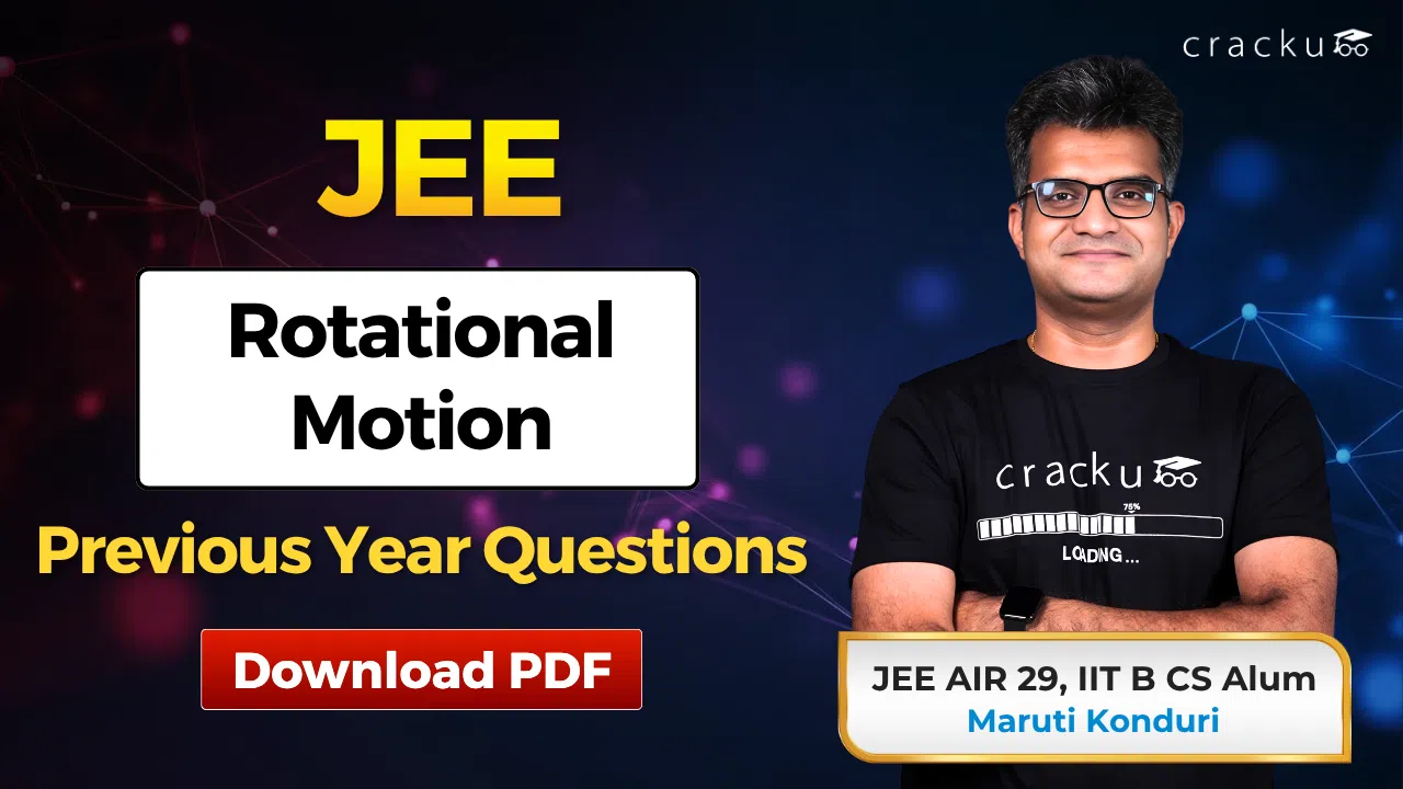 JEE Rotational Motion PYQs with Solutions PDF