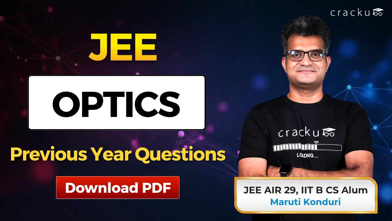 JEE Optics PYQs with Solutions PDF, Download Now