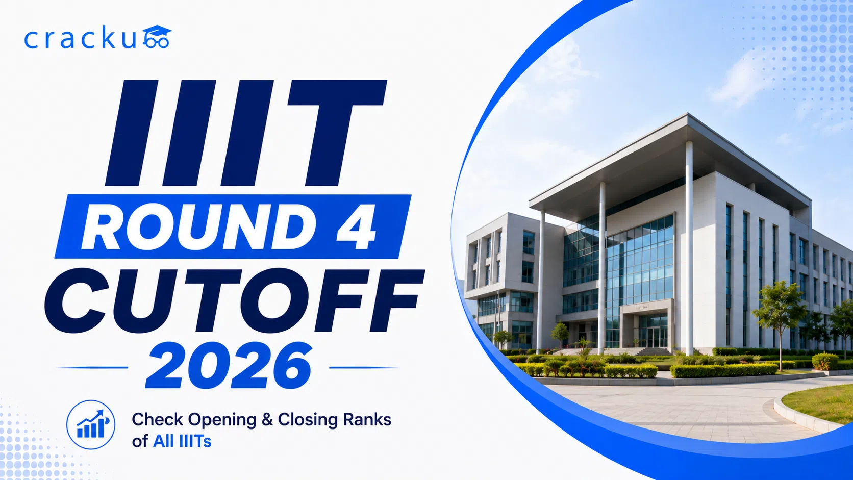 IIIT Round 4 Cutoff 2026, JoSAA Opening Rank & Closing Ranks