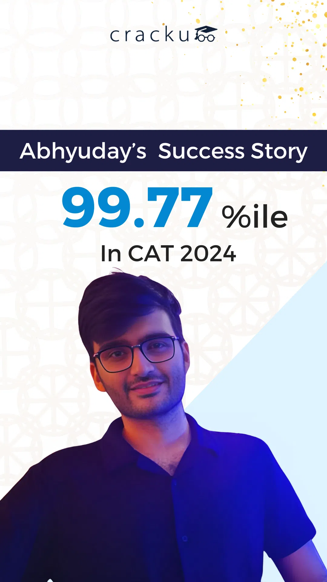 Abhyuday Singh - 99.77%ile in CAT 2024