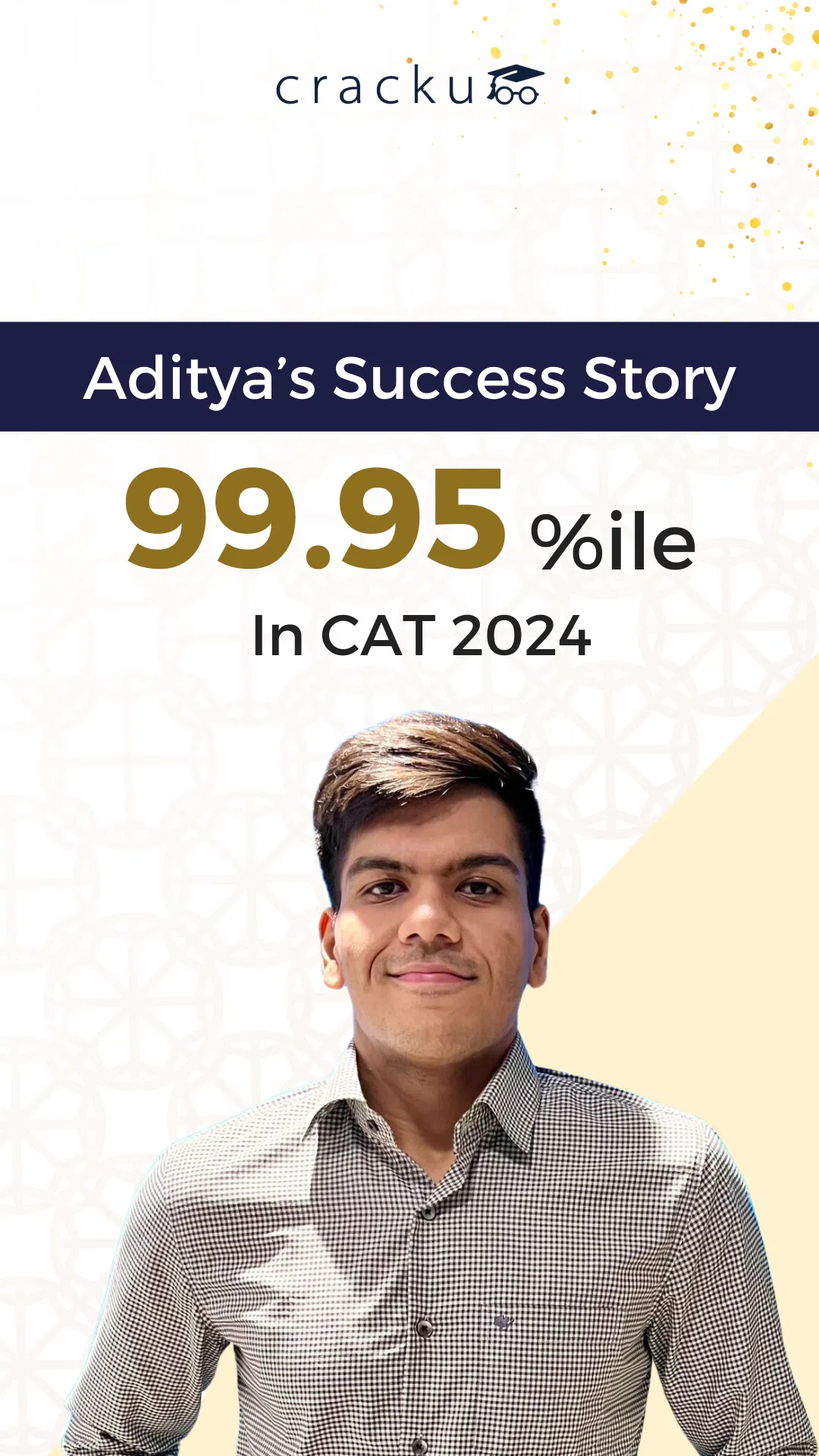 Aditya Monga - 99.95%ile in CAT 2024